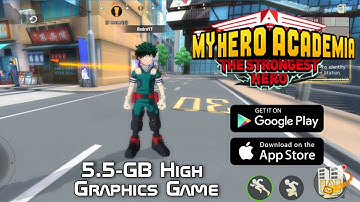(My hero Academia)The Strongest hero 5.5GB Game Android &Ios Gameplay #myheroacademia#androidgames