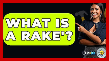 What Is A Rake