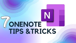Microsoft OneNote for Windows 10 - Tips and Tricks