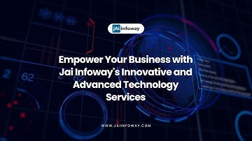 Empower Your Business with Jai Infoway