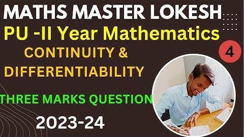 CONTINUITY AND DIFFERENTIABILITY 3 MARKS IMPORTANT QUESTIONS 2nd YEAR 2023-24