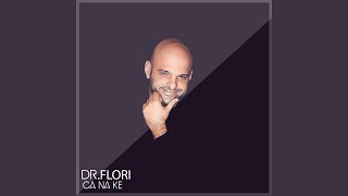 Ca Na Ke - DR.Flori