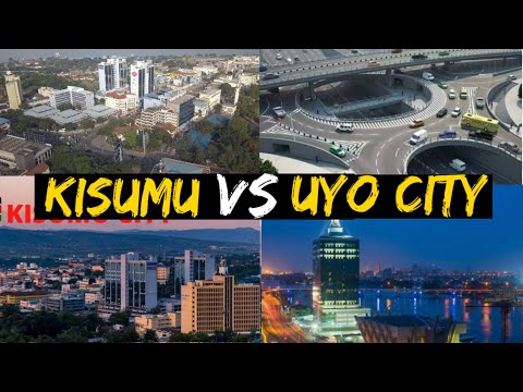 Kisumu Kenya vs Uyo City Nigeria; Which City is More Beautiful?