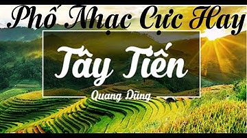 Phổ nhạc Bài thơ Tây Tiến - quang dũng | Đình Văn |