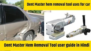 Dent Master Hem Removal Tool Uses For Car I How To Use Dent Master Hem Removing Tool I Door Skin