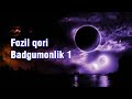 Fozil qori - Badgumonlik 1