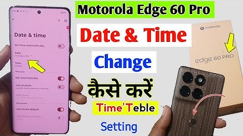 Motorola edge 60 pro 5g date & time Setting/How to set time