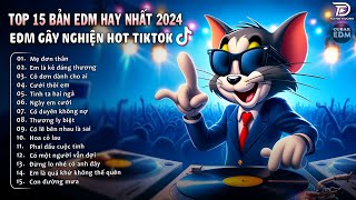 MẸ ĐƠN THÂN ♫ Top 20 Bản EDM Làm Mưa Làm Gió Các BXH | BXH Nhạc Trẻ EDM Hay Nhất Tháng 4