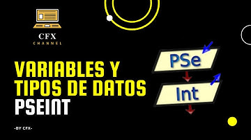 Pseint | Variables y Tipos de Datos