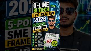 Q-Line Biotech SME IPO: My 5-Point Framework (Most Retail Only Checks GMP)
