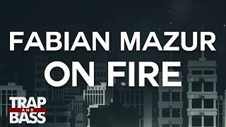 Fabian Mazur - On Fire