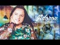 Aurelina Dourado - Adorou - CD completo