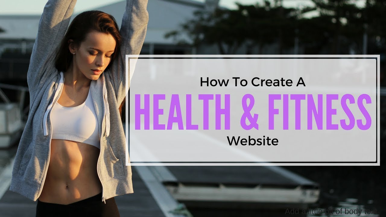 How To Create A Fitness Website With Wordpress Online Youtube