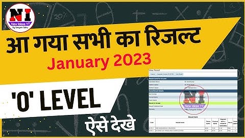 O Level Result 2023 has come for all. See NIELIT O LEVEL JANUARY 2023 RESULT DECLARED like this