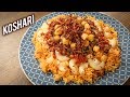 How to Make KOSHARI | Egyptian Koshari Street Food Recipe | Koshari Recipe by Varun | Kushari