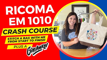 Ricoma EM1010 CRASH COURSE | Embroidery Tutorial From Start To Finish