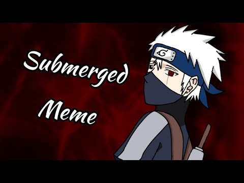 submerged-|-kakashi-|-animation-meme-(warning:-very-flashy)