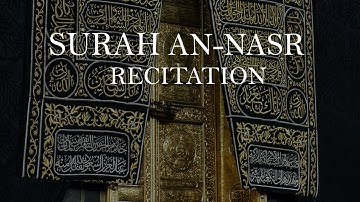 Surat An-Nasr (The Divine Support) | سورة النصر | Majestic Quranic Verses