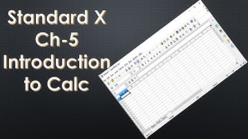 Standard 10 | Chapter 5 | Introduction to Calc | Part-1 | GSEB | Computer Studies