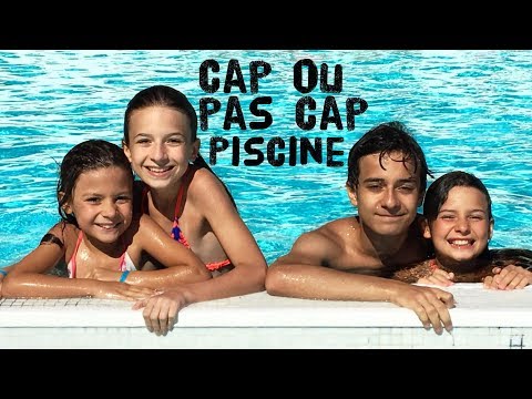 CAP OU PAS CAP PISCINE // Lévanah&Family