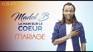 5. MADOL B - MARIAGE (2019)
