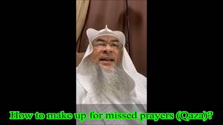 How to make up for missed prayers (Qaza) - Assim al hakeem