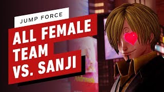 Jump Force - All Female Team Vs Sanji Gameplay