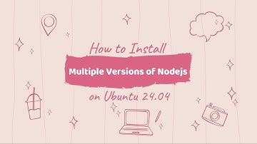 How to Install Multiple Versions of Nodejs on Ubuntu 24.04