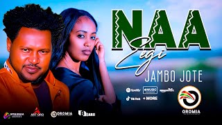 Jambo Jote |NAA EEGI| New Oromo Music HD 2024