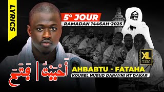 Ahbabtu - Fataha par Kourel Nurud Darayni HT Dakar (5° Jour Ramadan 1446H-2025) #khassida