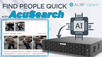 How to Use AcuSearch for Fast Human Search on the Alibi Vigilant AI-Powered NVR