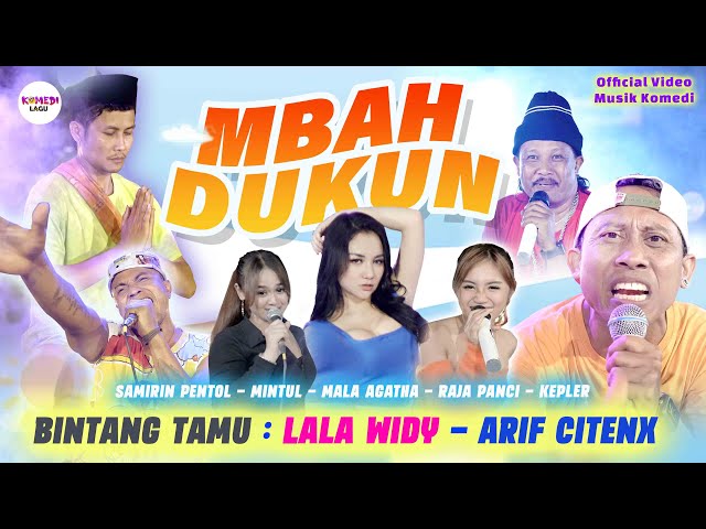 Woko Channel ft Lala Widy u0026 Arif Citenx MBAH DUKUN  Mintul, Samirin Pentol, Komedi Lagu Team (MV) class=