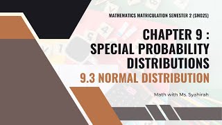 [LO] Chapter 9 | 9.3 Normal Distribution - Part 1 (SM025)