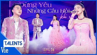 Trung Quân và Myra Trần hát Dừng Yêu x Những Câu Hỏi Khi Say bùng nổ nốt cao | Sóng 24