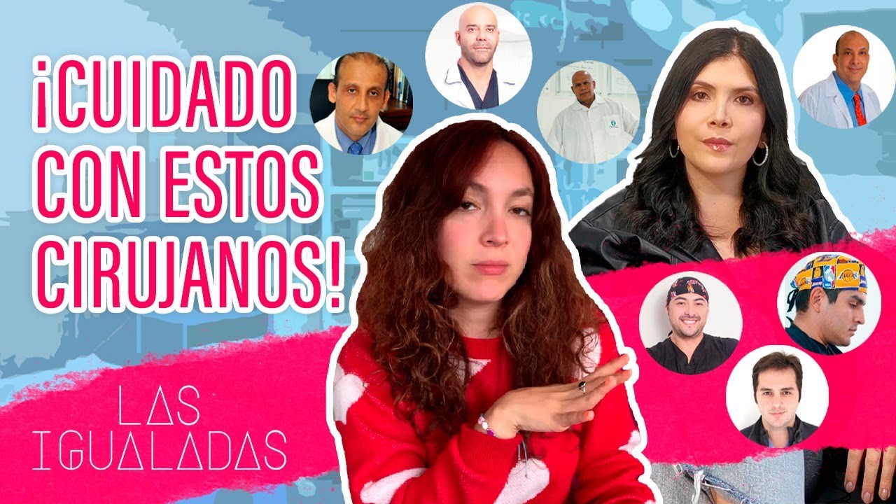 Nunca te operes con estos cirujanos | Las Igualadas