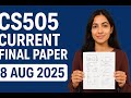 CS505 Current FinalTerm Paper Questions- August 2025