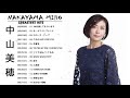 中山美穂 The Best Songs Of Miho Nakayama ベストソングメドレー|| JINGI愛してもらいます, 色・ホワイトブレンド,...