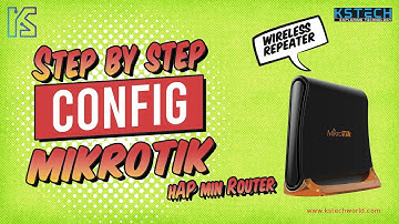Step by step configuration of  Mikrotik hAP mini and wireless repeater config detail explain| KSTech