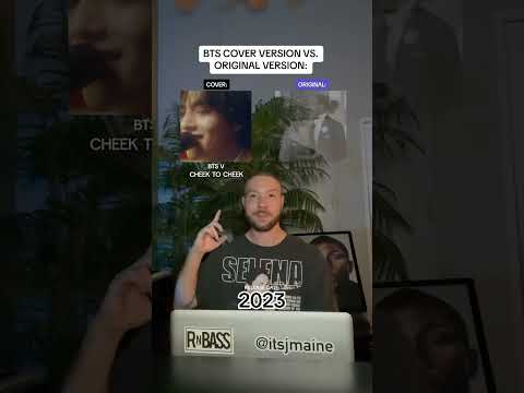 Viral Cover Vs Original Version BTS V Cheek To Cheek Shorts Bts Btsv Cover