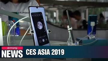 5G and AI technologies dominate CES Asia 2019 in Shanghai