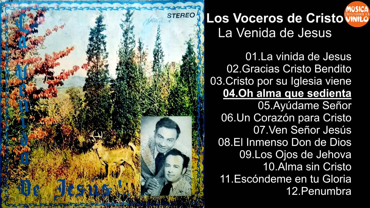 los voceros de cristo la venida de Jesus. 