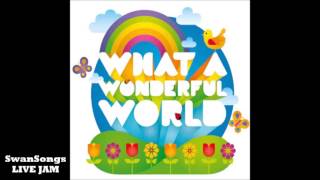 What a Wonderful World (LIVE JAM #1)