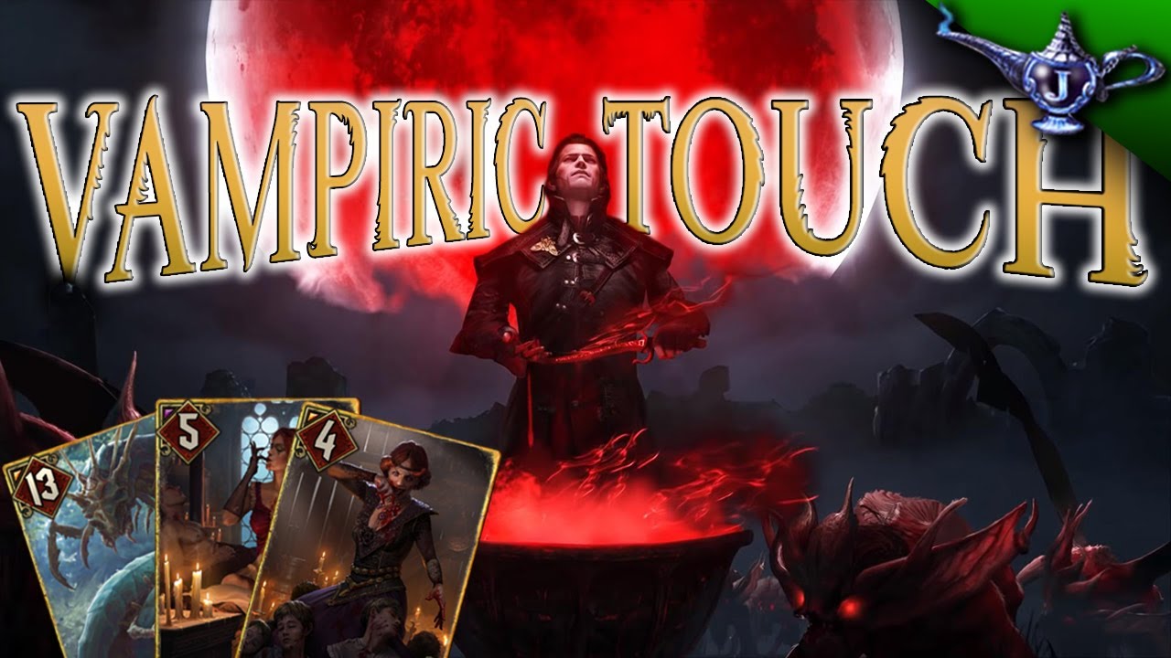 Vampiric Touch - Blood Scent Vampire Deck - Gwent - YouTube