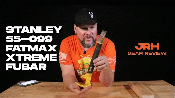 Stanley FatMax Xtreme Fubar - GEAR REVIEW