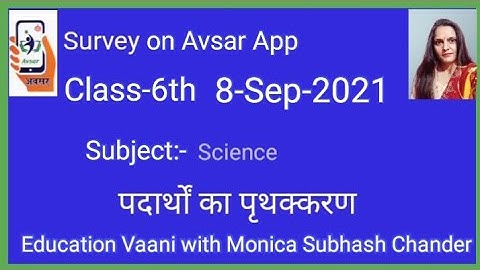 Active survey on Avsar App Class-6th Science