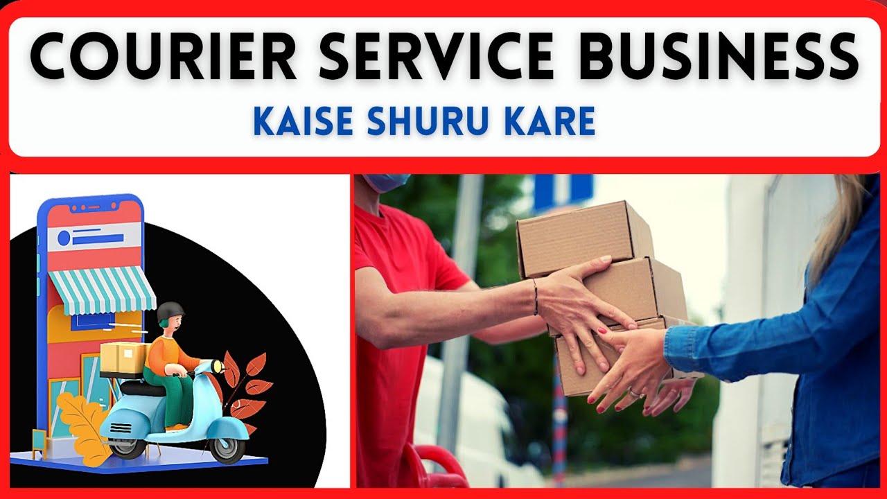courier-service-business-kaise-kare-how-to-start-courier-business