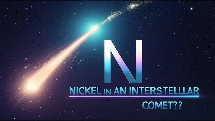 Interstellar Comet 3I/ATLAS: Unexpected Nickel Vapor Reveals Ancient Chemistry