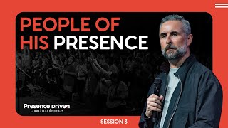 Presence Driven Church Conference | People of His Presence | Lee Cummings