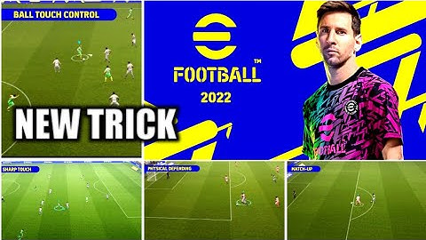 New Trick You Must Know In eFootball 2022