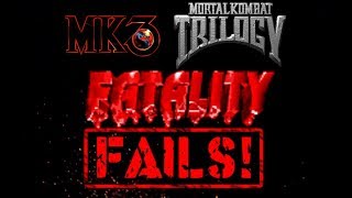 Mortal Kombat 3/Trilogy Fatality Fails